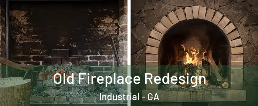 Old Fireplace Redesign Industrial - GA