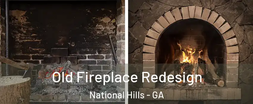 Old Fireplace Redesign National Hills - GA
