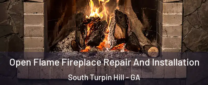 Open Flame Fireplace Repair And Installation South Turpin Hill - GA