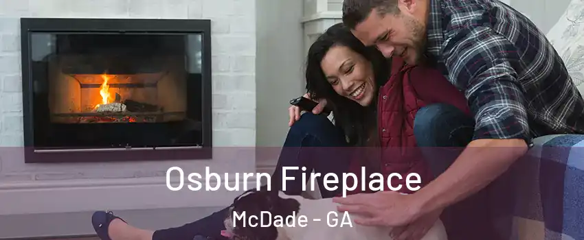 Osburn Fireplace McDade - GA