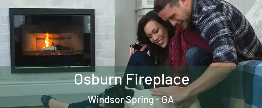 Osburn Fireplace Windsor Spring - GA