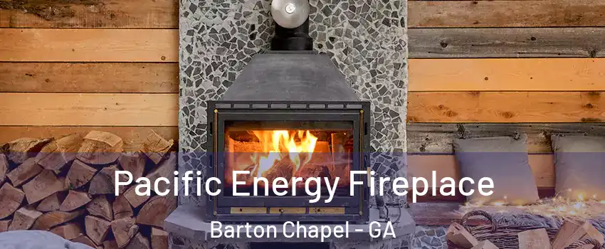 Pacific Energy Fireplace Barton Chapel - GA