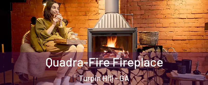 Quadra-Fire Fireplace Turpin Hill - GA