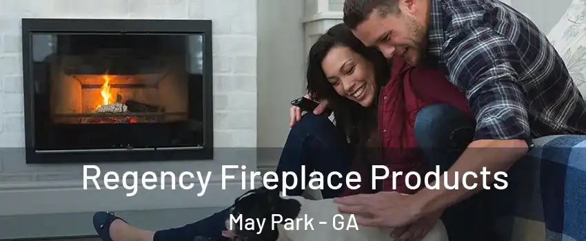 Regency Fireplace Products May Park - GA