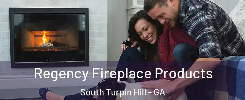 Regency Fireplace Products South Turpin Hill - GA