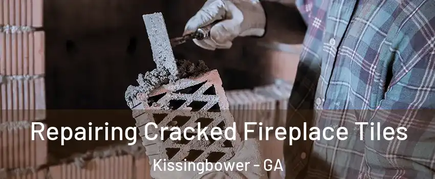 Repairing Cracked Fireplace Tiles Kissingbower - GA
