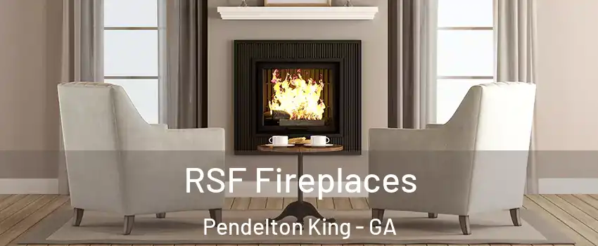 RSF Fireplaces Pendelton King - GA