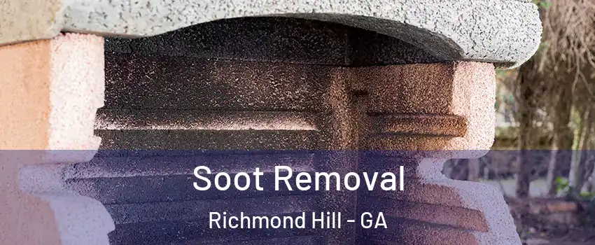 Soot Removal Richmond Hill - GA