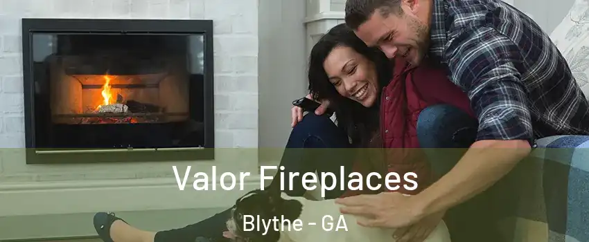 Valor Fireplaces Blythe - GA