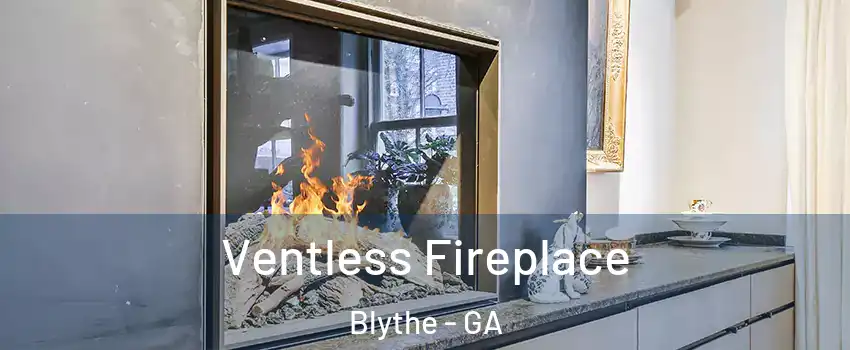 Ventless Fireplace Blythe - GA