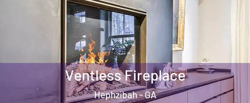 Ventless Fireplace Hephzibah - GA