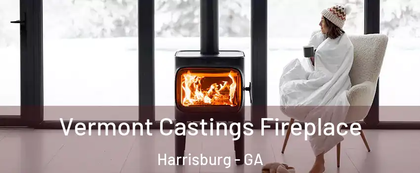 Vermont Castings Fireplace Harrisburg - GA