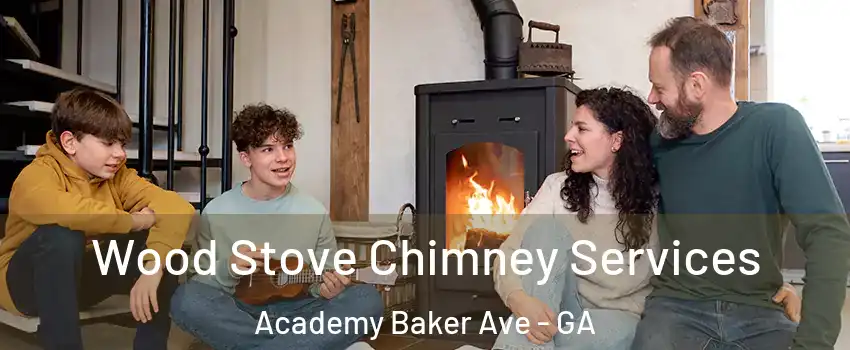 Wood Stove Chimney Services Academy Baker Ave - GA