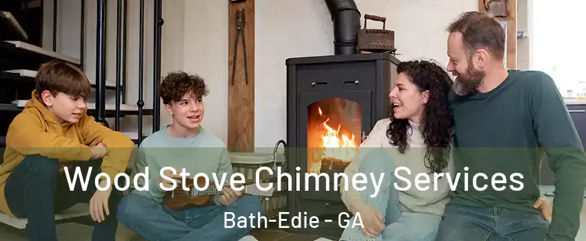 Wood Stove Chimney Services Bath-Edie - GA