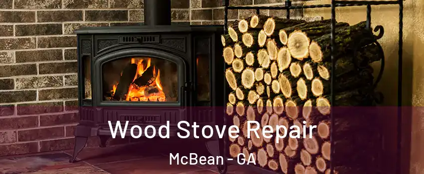 Wood Stove Repair McBean - GA